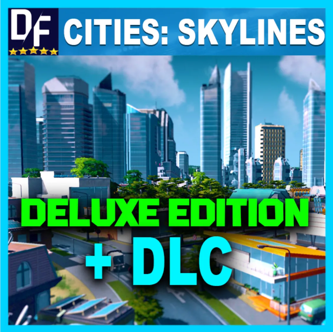 CITIES: SKYLINES・DELUXE EDITION・STEAM