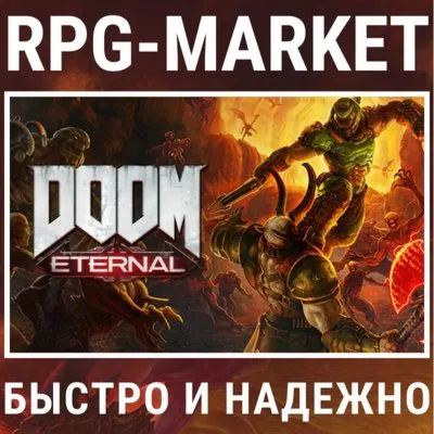 DOOM ETERNAL / DELUXE (STEAM) INSTANTLY +