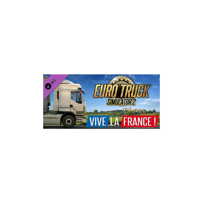 Euro Truck Simulator 2 Vive la France!
