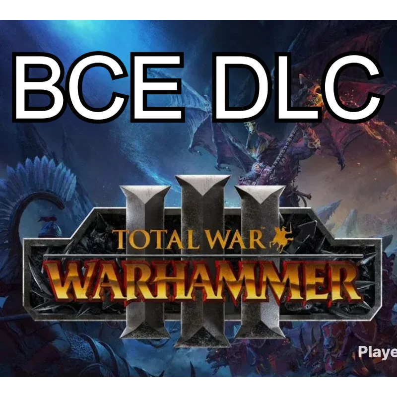 Total War: WARHAMMER I-II-III +ALL DLC FULL